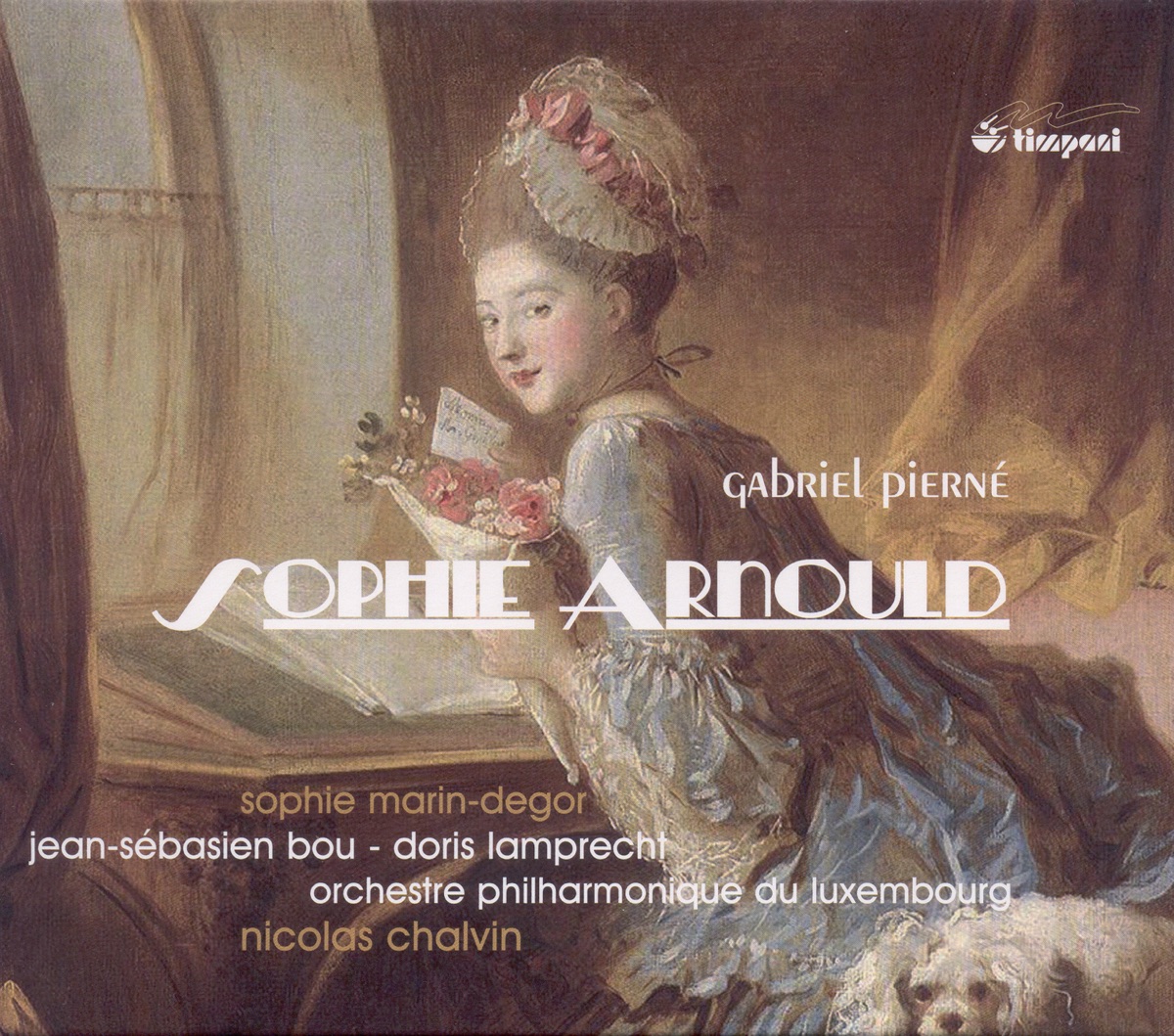 Pierne, G.: Sophie Arnould - Ballet De Cour by Nicolas Chalvin, Doris Lamprecht, Sophie Marin-degor, Jean-Sebastiene Bou & Luxembourg Philharmonic Orchestra album cover