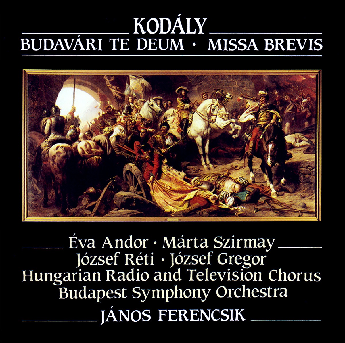 Budavári Te Deum, Missa Brevis by Budapest Symphony Orchestra album cover