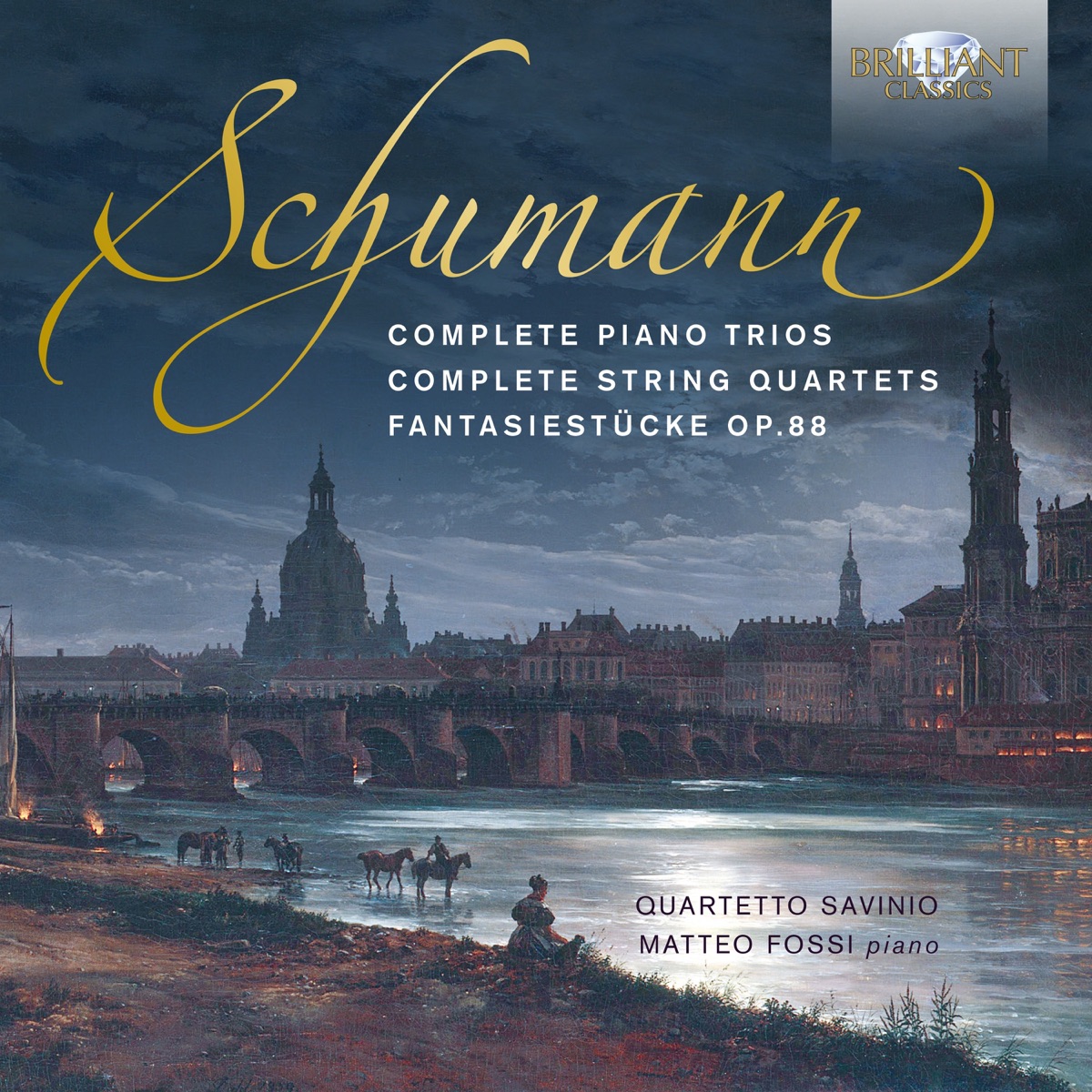 Schumann: Complete Piano Trios, Complete String Quartets, Fantasiestücke, Op. 88 by Quartetto Savinio & Matteo Fossi album cover