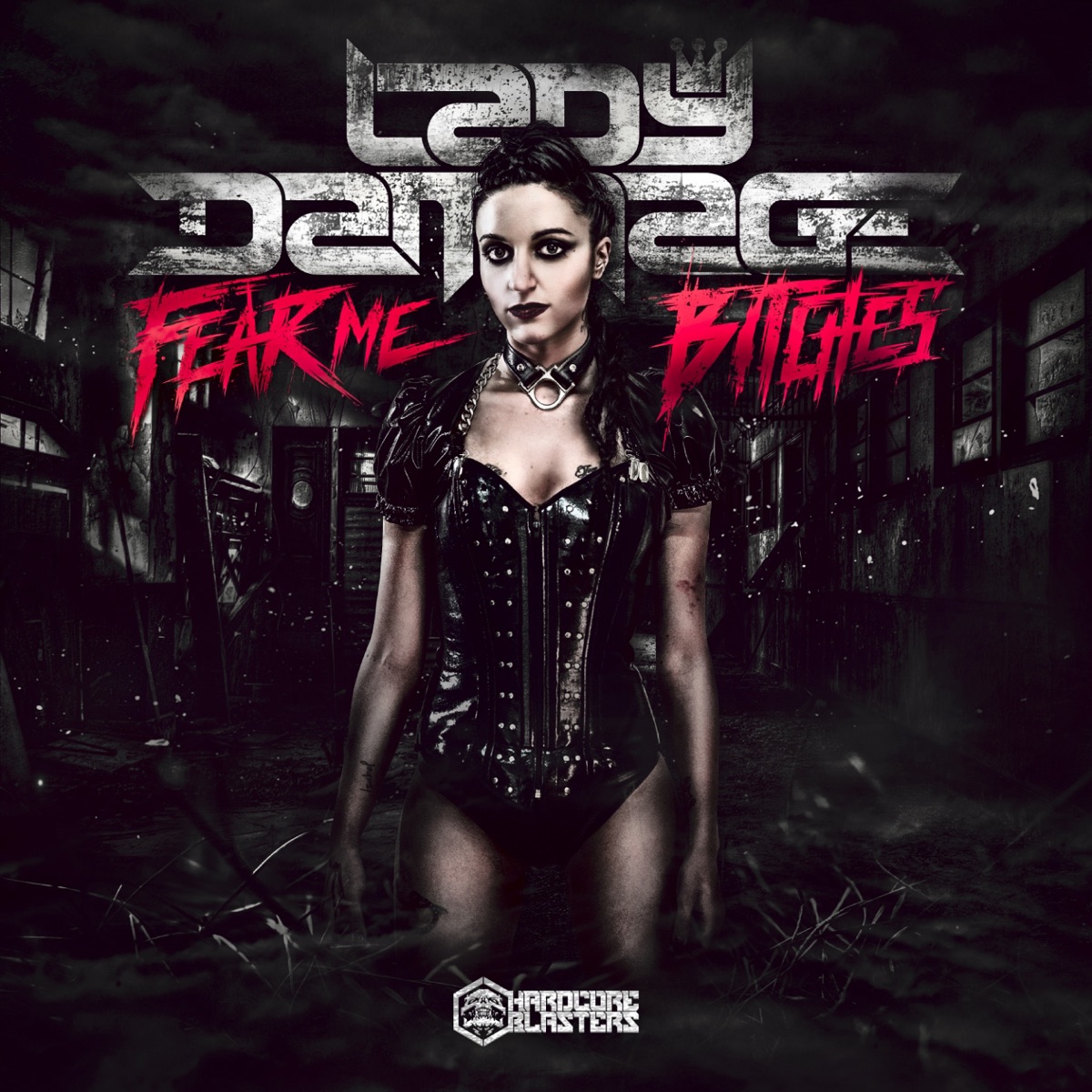 Fear Me Bitches - Single by Lady Dammage album cover