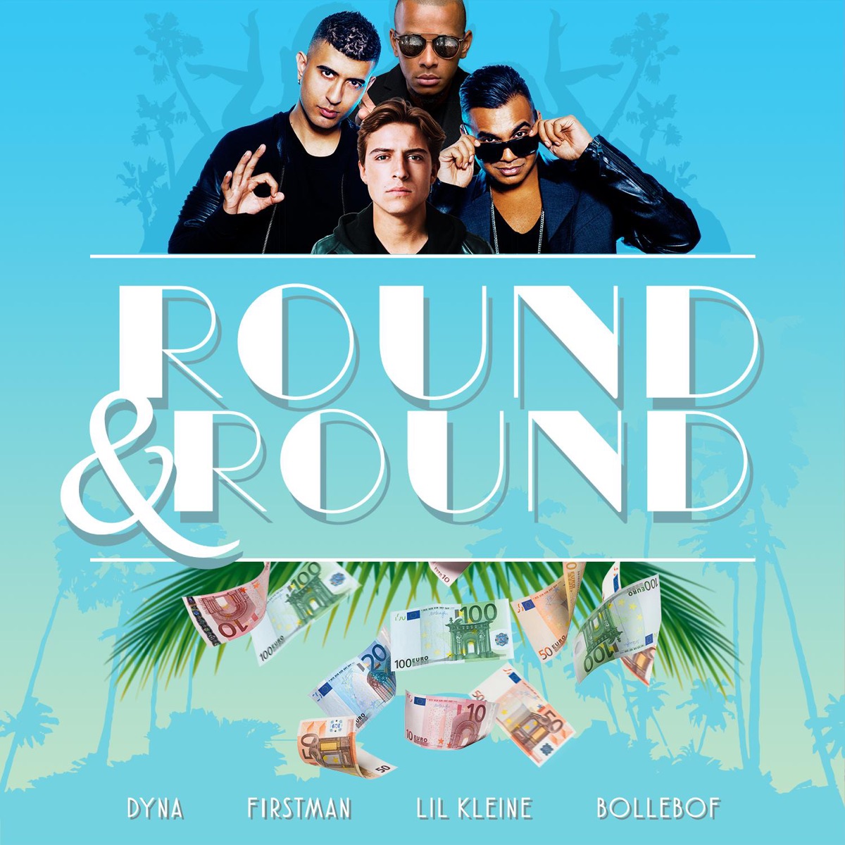 Round & Round (feat. F1rstman, Lil Kleine & BolleBof) - Single by DYNA album cover