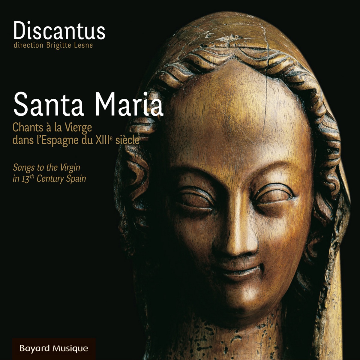 Santa Maria: Chants à la Vierge dans l'Espagne du XIIIe siècle by Ensemble Discantus & Brigitte Lesne album cover