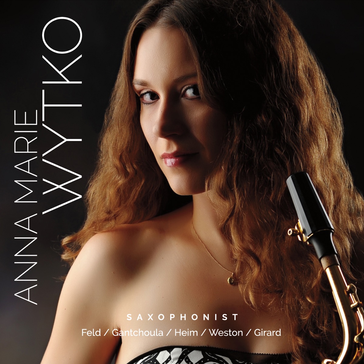 Anna Marie Wytko, Saxophonist by Anna Marie Wytko album cover