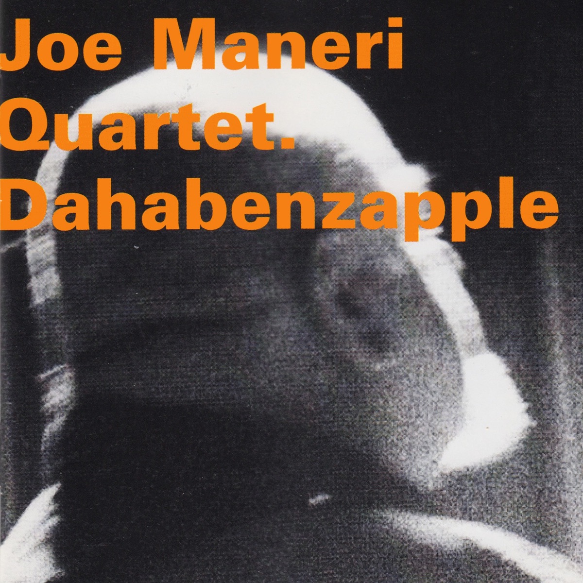 Dahabenzapple by Joe Maneri Quartet album cover