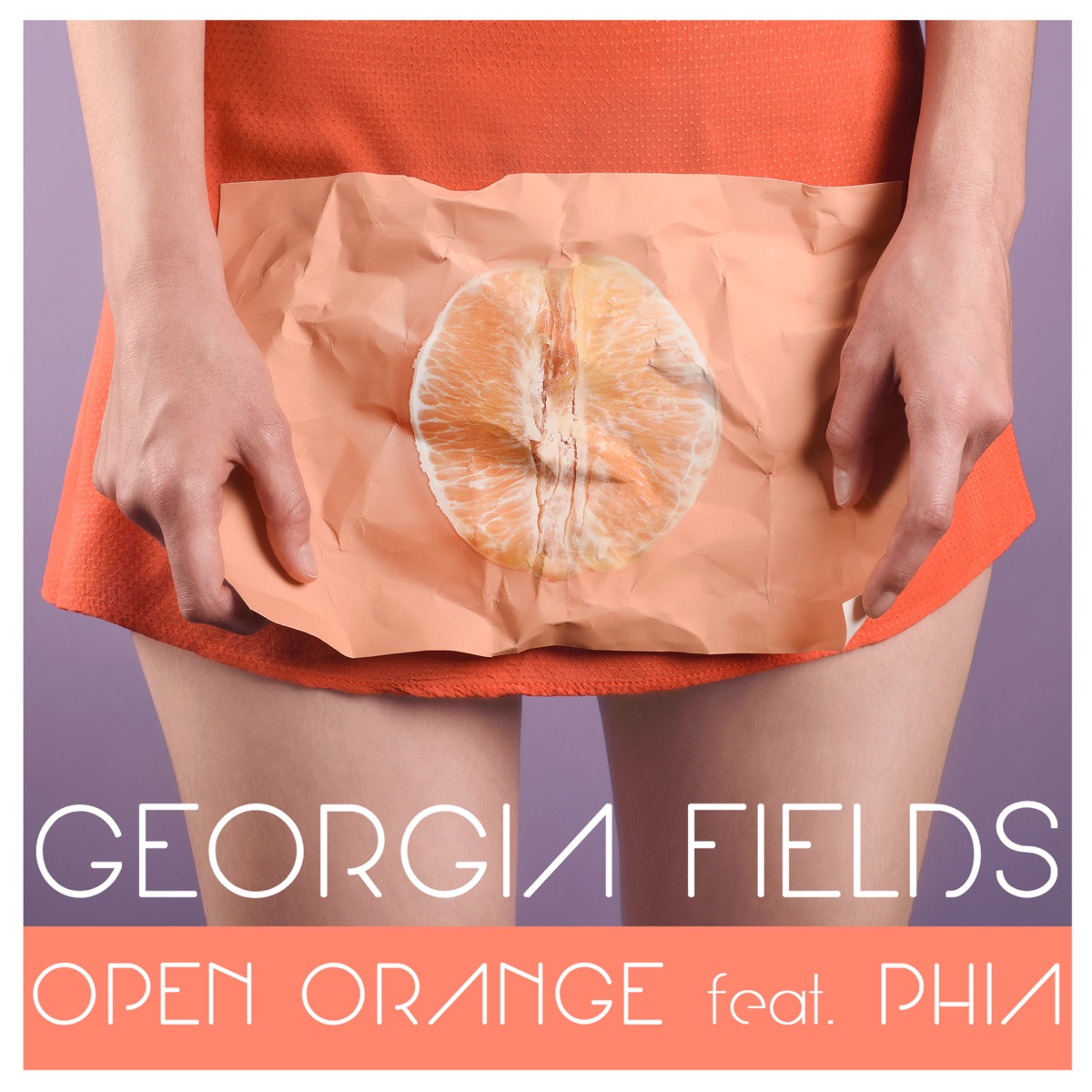 Open Orange (feat. Phia) - Single by Georgia Fields album cover