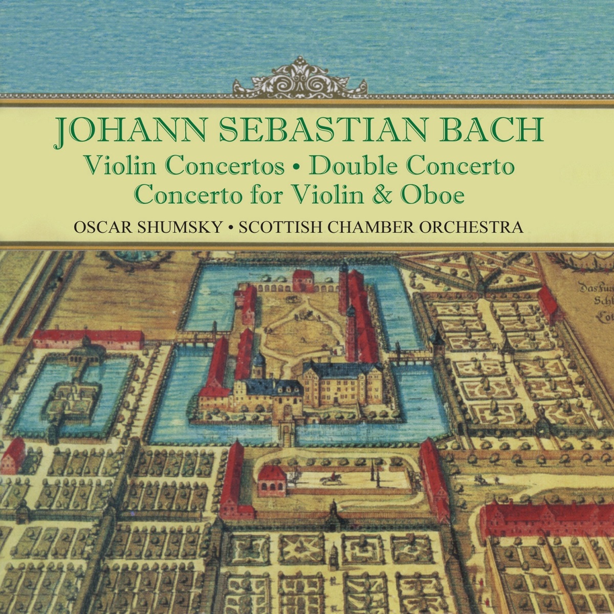 Johann Sebastian Bach: Orchestral Favourites, Vol. XV by Oscar Shumsky, Robert Miller, John Tunnell & Scottish Chamber Orchestra album cover