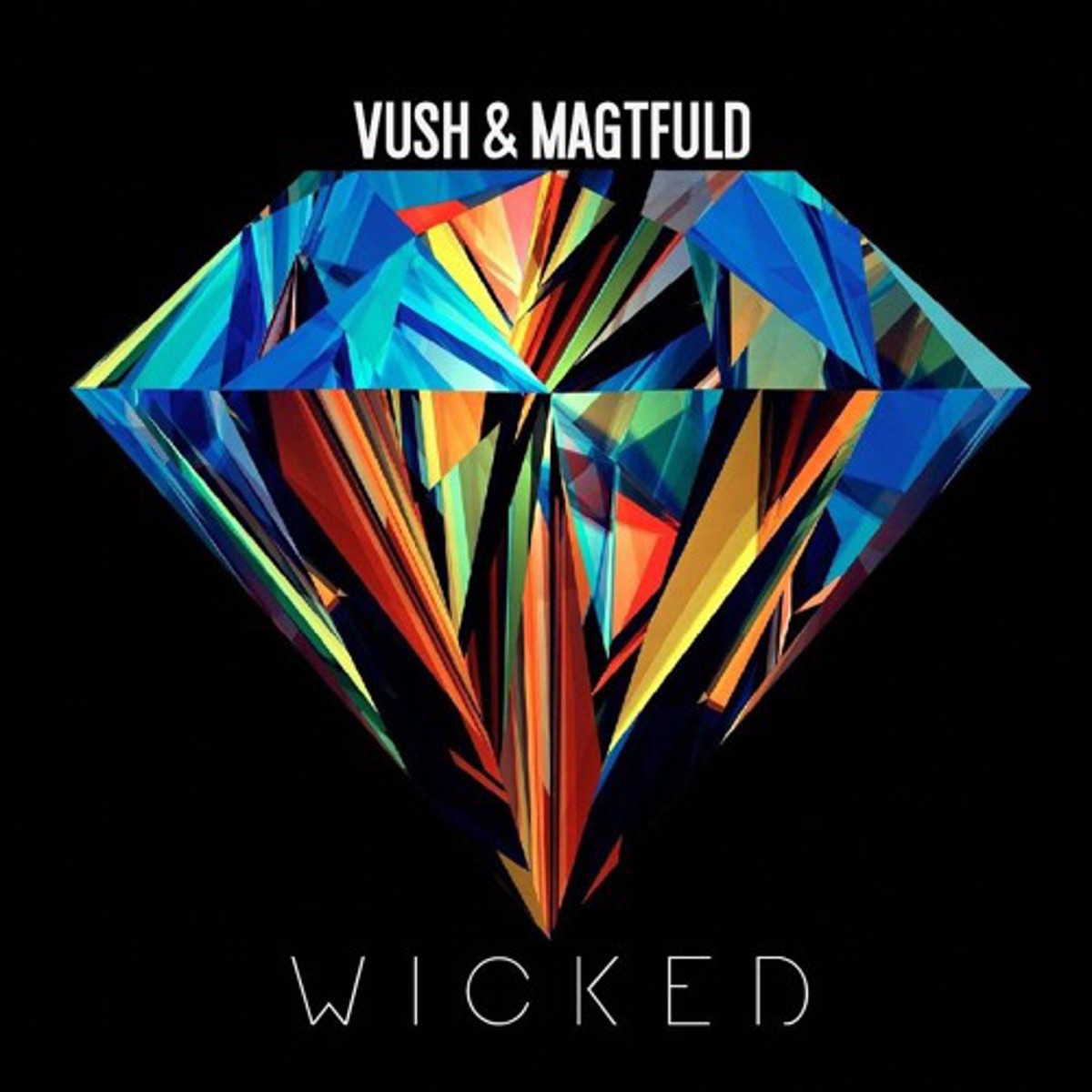 Wicked - Single by Vush & Magtfuld album cover