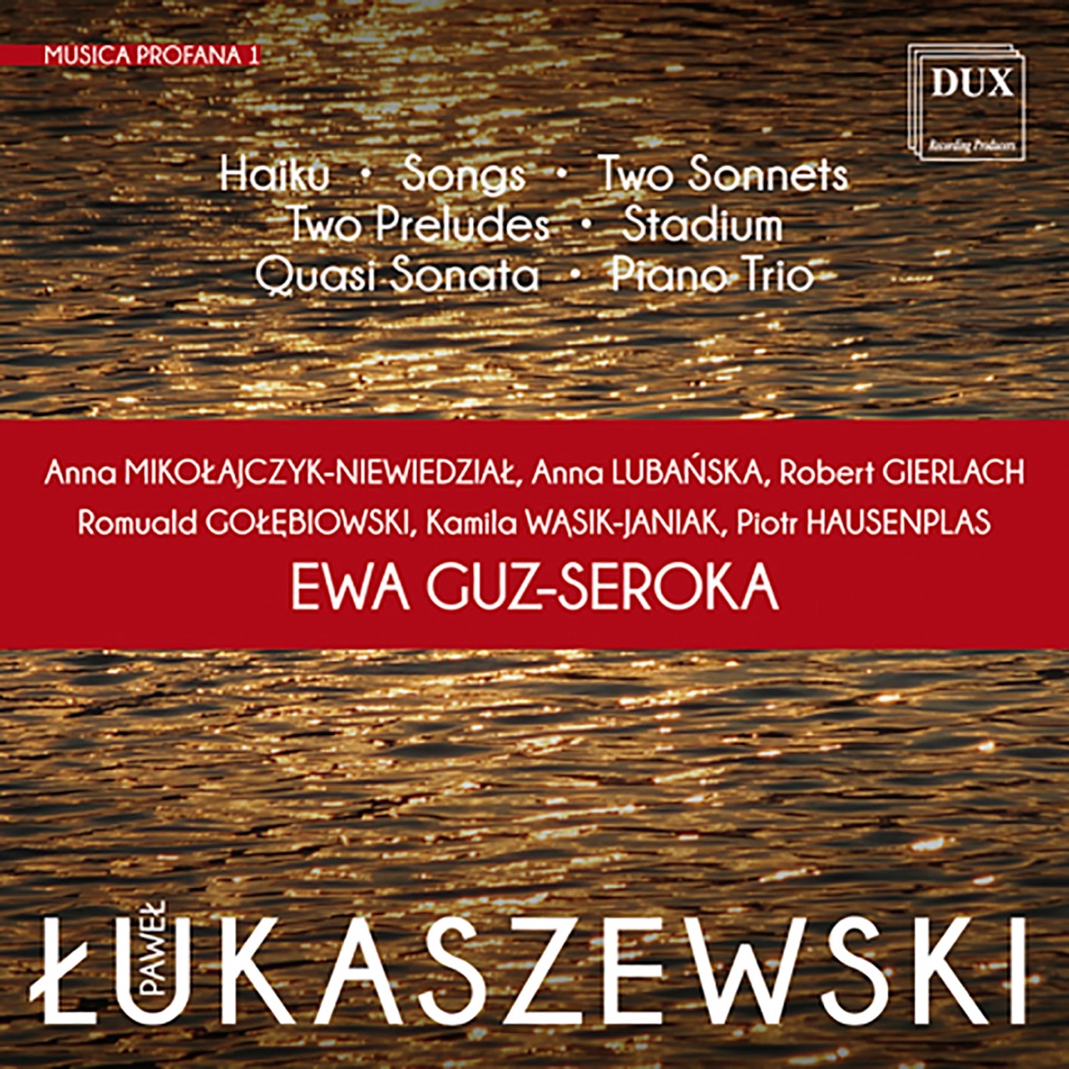Łukaszewski: Musica Profana 1 by Ewa Guz-Seroka album cover