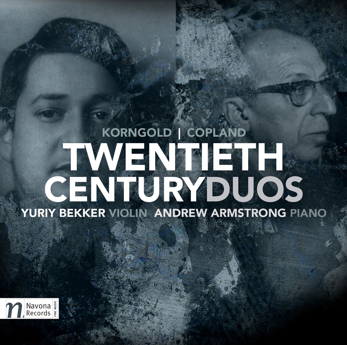 Twentieth Century Duos: Korngold & Copland by Yuriy Bekker & Andrew Armstrong album cover