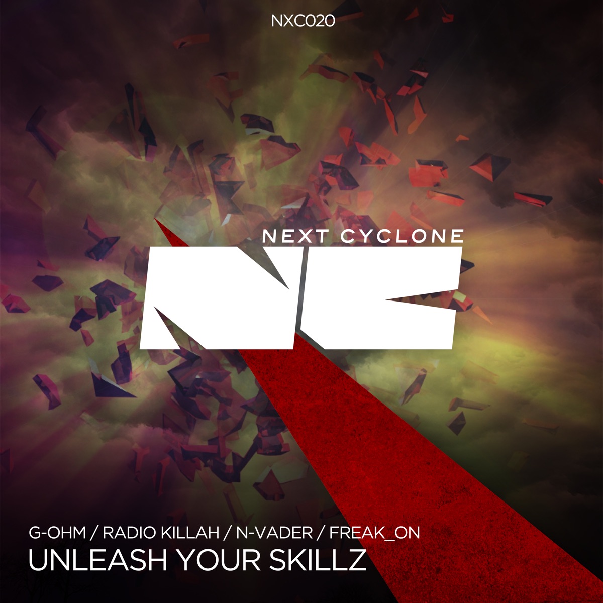 Unleash Your Skillz (Next Cyclone 020) by VV.AA., G-OHM, Radio Killah, Nvader & Freakon album cover