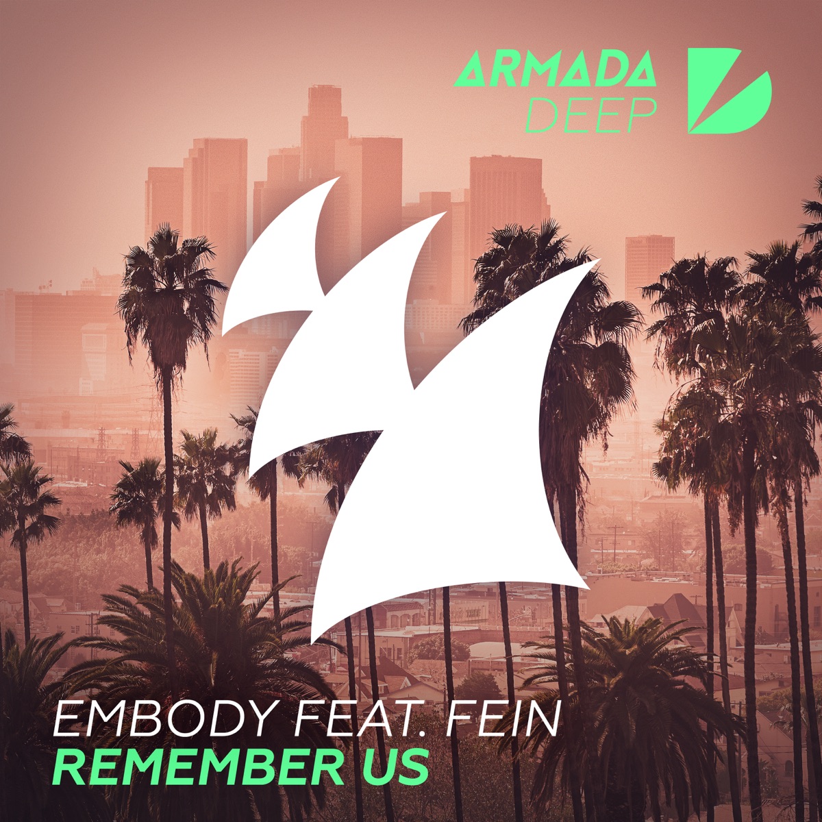 Remember Us (feat. FEiN) - Single by Embody album cover