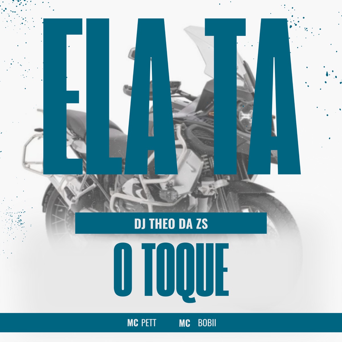 ELA TA O TOQUE - Single by DJ Theo da ZS, Mc Pett & Mc Bobii album cover