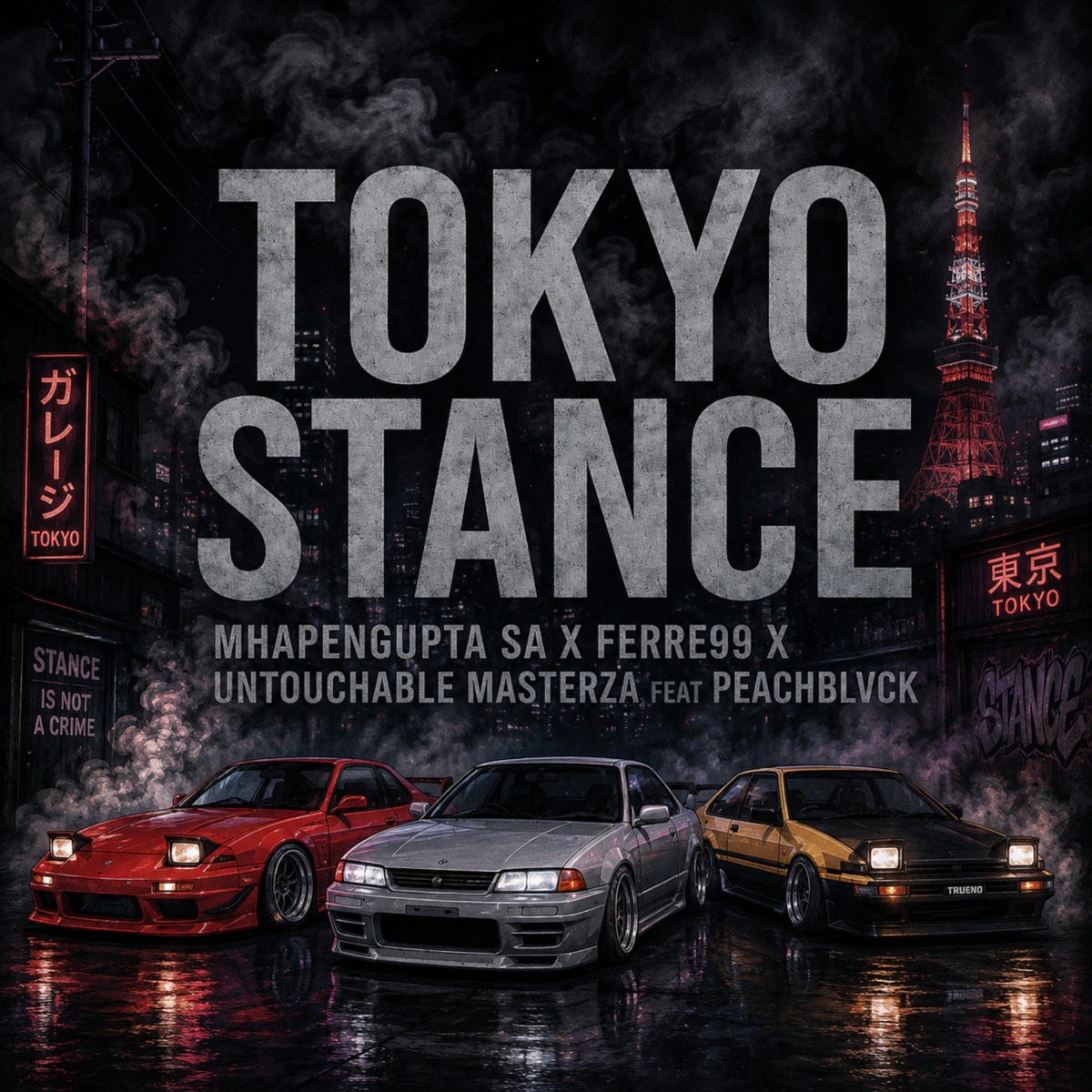 Tokyo Stance (Instrumental Version) [feat. PeachBlvck] - Single by MhapenGupTa SA, Ferre99 & Untouchable MasterZA album cover