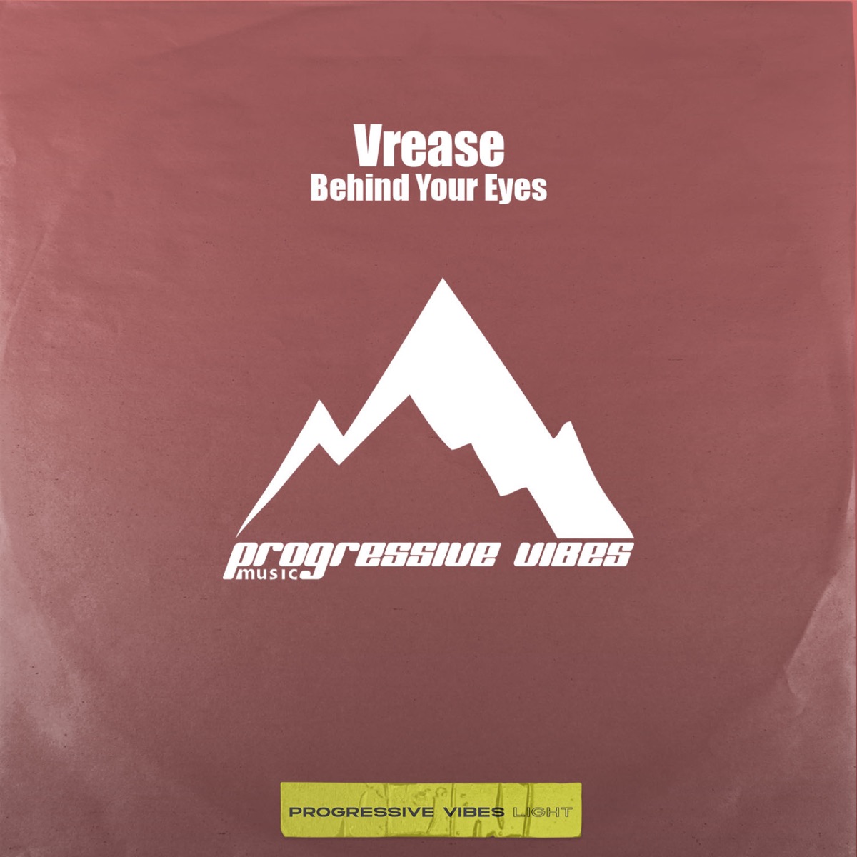 Behind Your Eyes - Single by Vrease album cover