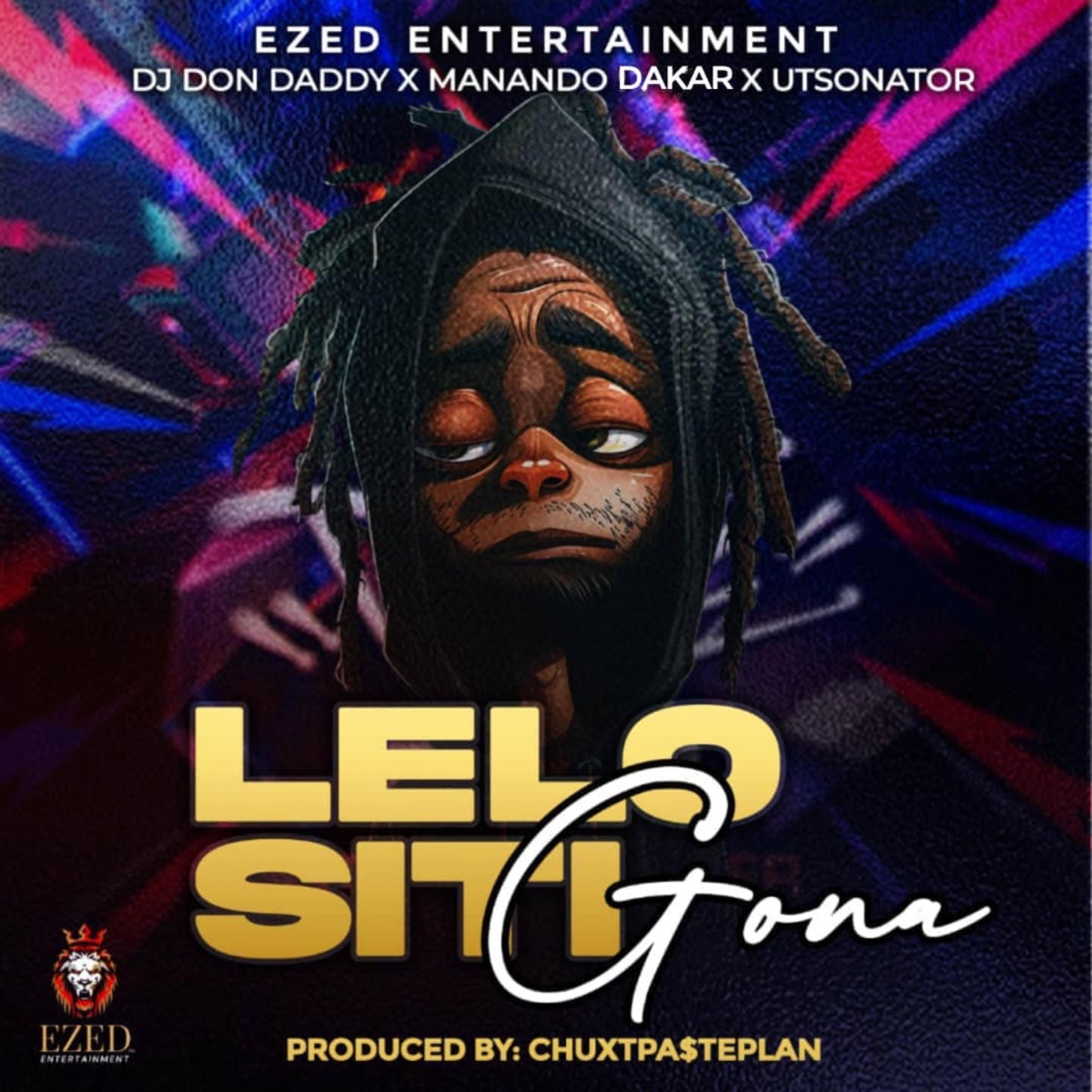 Lelo Siti Gona (feat. Manando Dakar & Utsonator) - Single by DJ DON DADDY ORIGINAL album cover
