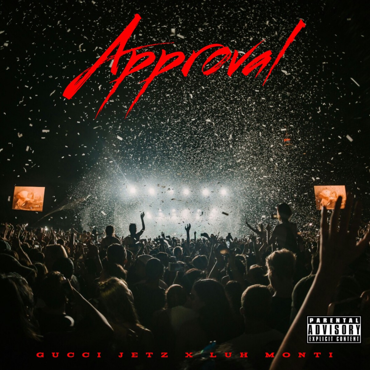 Approval (feat. Luh Monti) - Single by Gucci Jetz & MrShutemDown album cover