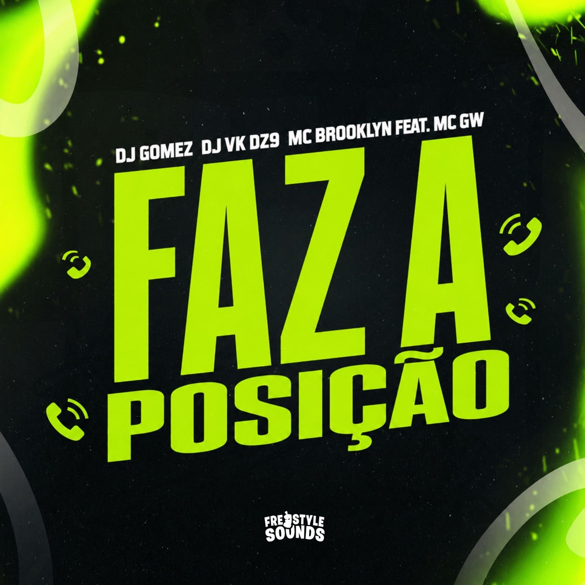 Faz A Posição - Single by DJ Gomez, DJ VK DZ9, MC BROOKLYN & Mc Gw album cover