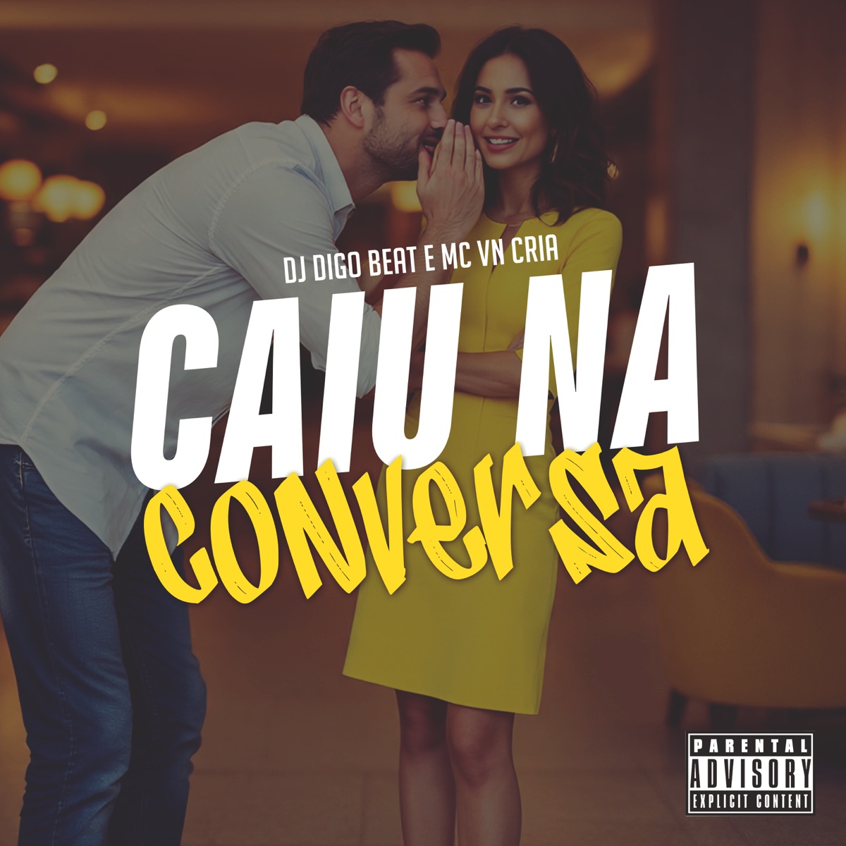 Caiu na Conversa - Single by DJ Digo Beat & MC VN Cria album cover