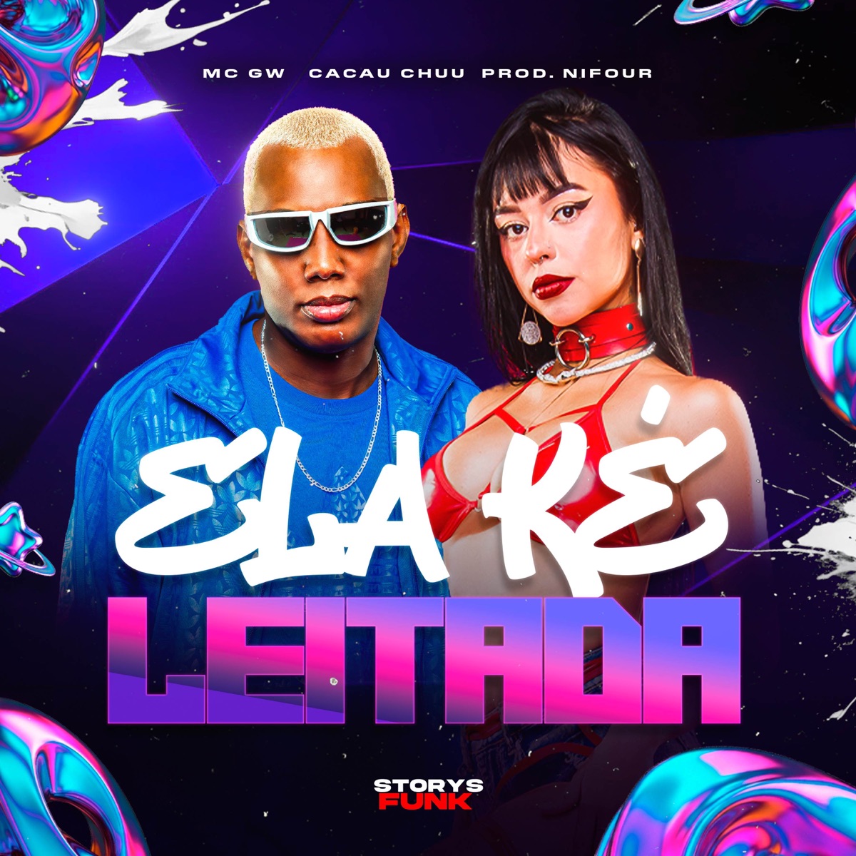 Ela ké Leitada - EP by Prod.Nifour, Storys Funk, Cacau Chuu & Mc Gw album cover