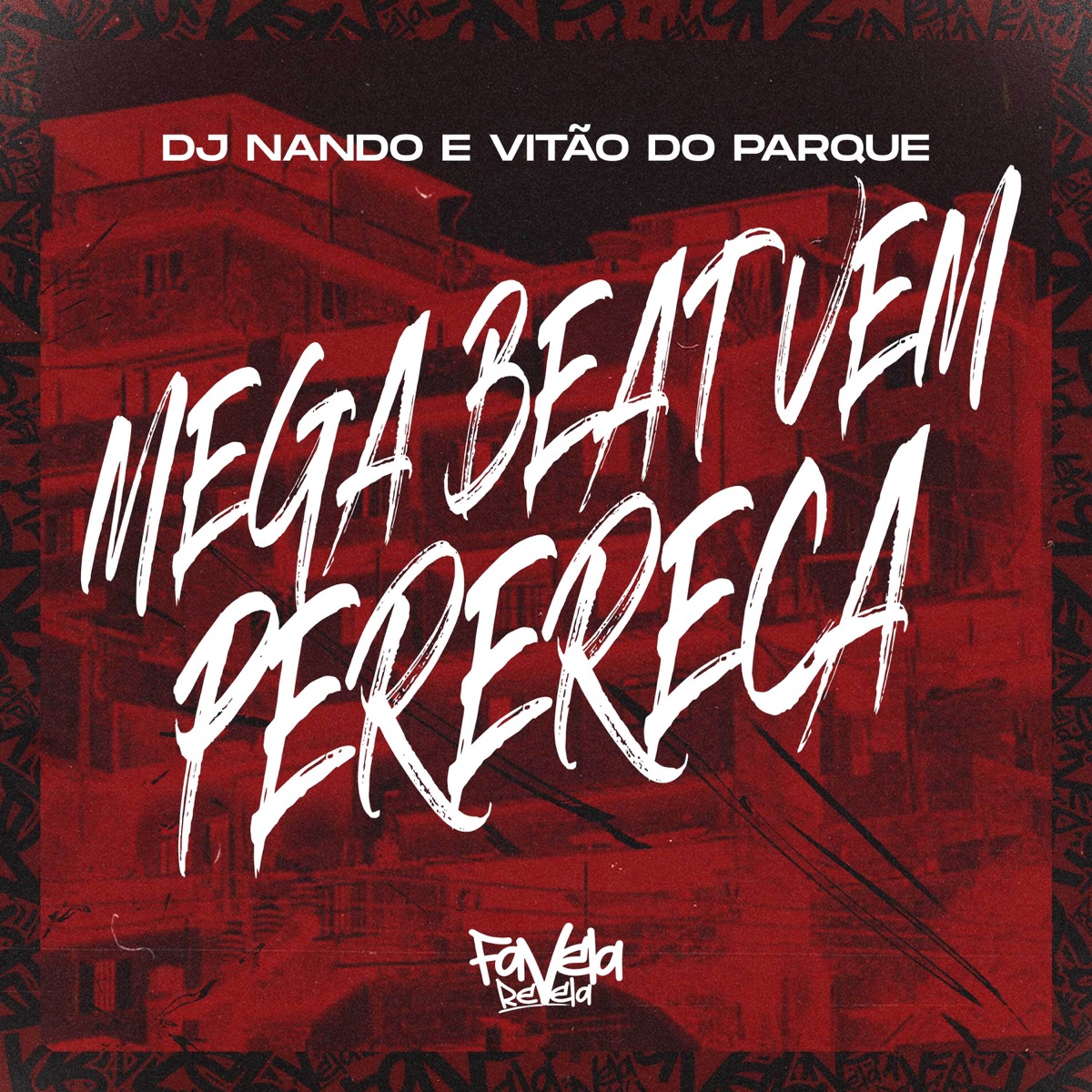 Mega Beat Vem Perereca - Single by Vitão do Parque & Dj Nando album cover