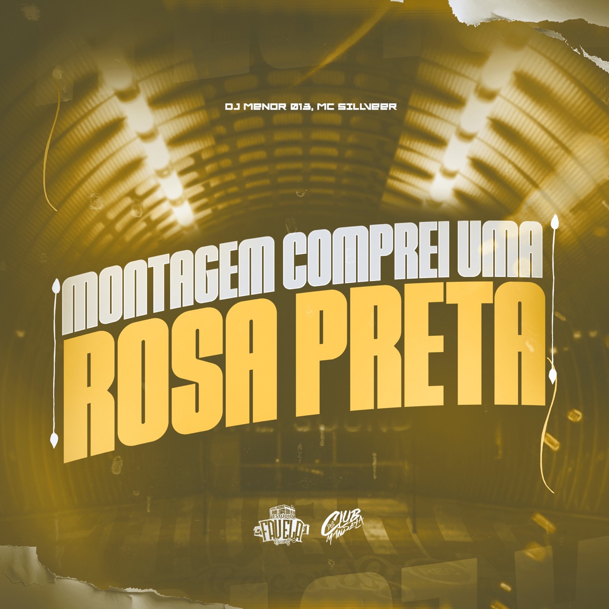 Montagem Comprei Uma Rosa Preta - Single by MC SILLVEER & DJ MENOR 013 album cover