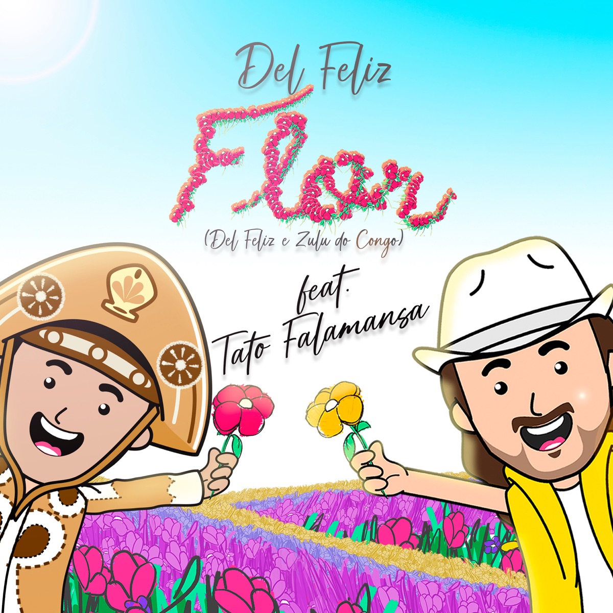 Flor (feat. Tato Falamansa) - Single by Del Feliz album cover