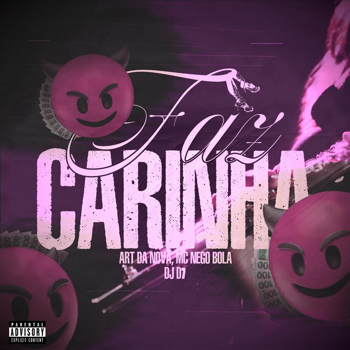 Faz Carinha - Single by DJ D7, Art Da Nova & Mc Nego Bola album cover