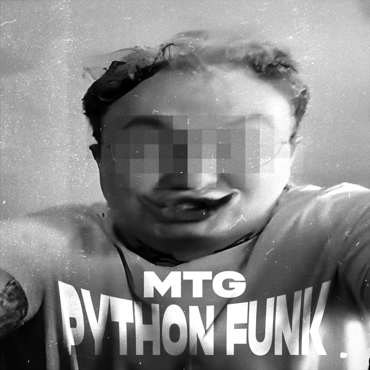 MTG PYTHON FUNK - EP by LXSTURY, NVRXMARV & justforgetme album cover