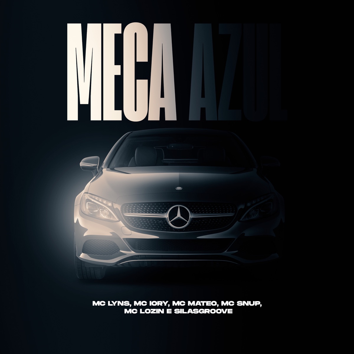 Meca Azul (feat. MC Lozin & Silas Groove) - Single by mc lyns, MC MATEO, MC Snup & iory album cover