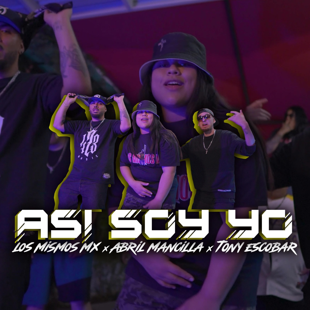ASI SOY YO (feat. ABRIL MANCILLA & TONY ESCOBAR) - Single by LOS MISMOS MX album cover