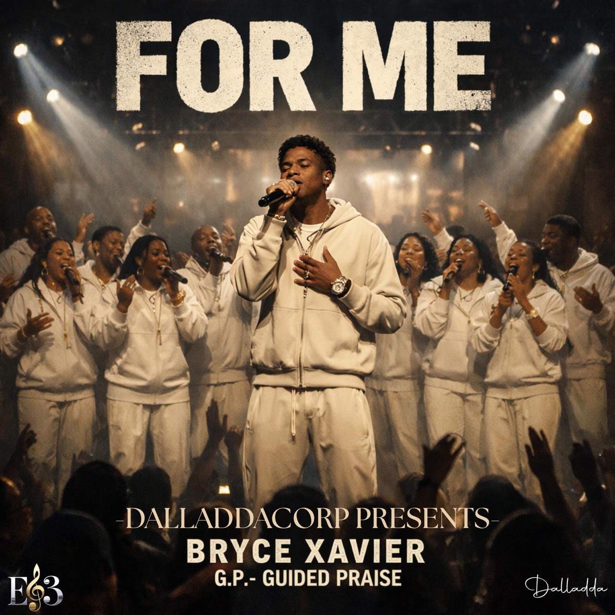 For Me (feat. Bryce Xavier & G.P. - Guided Praise) - Single by DalladdaCorp album cover