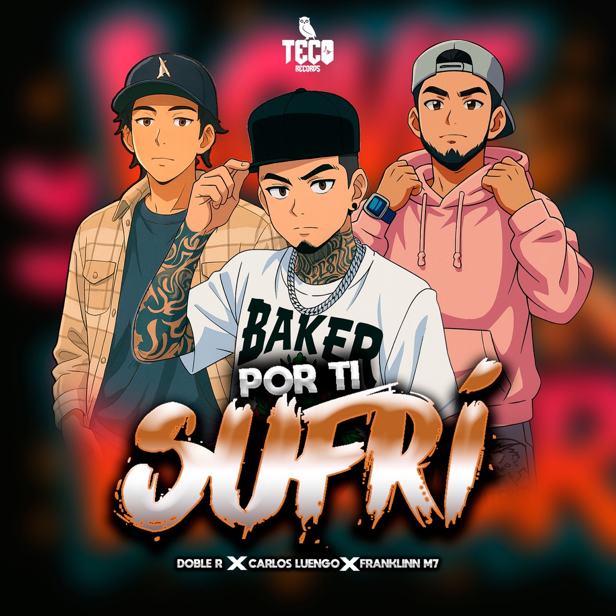 POR TI SUFRI (feat. Carlos Luengo) - Single by Franklinn M7 & Doble R album cover