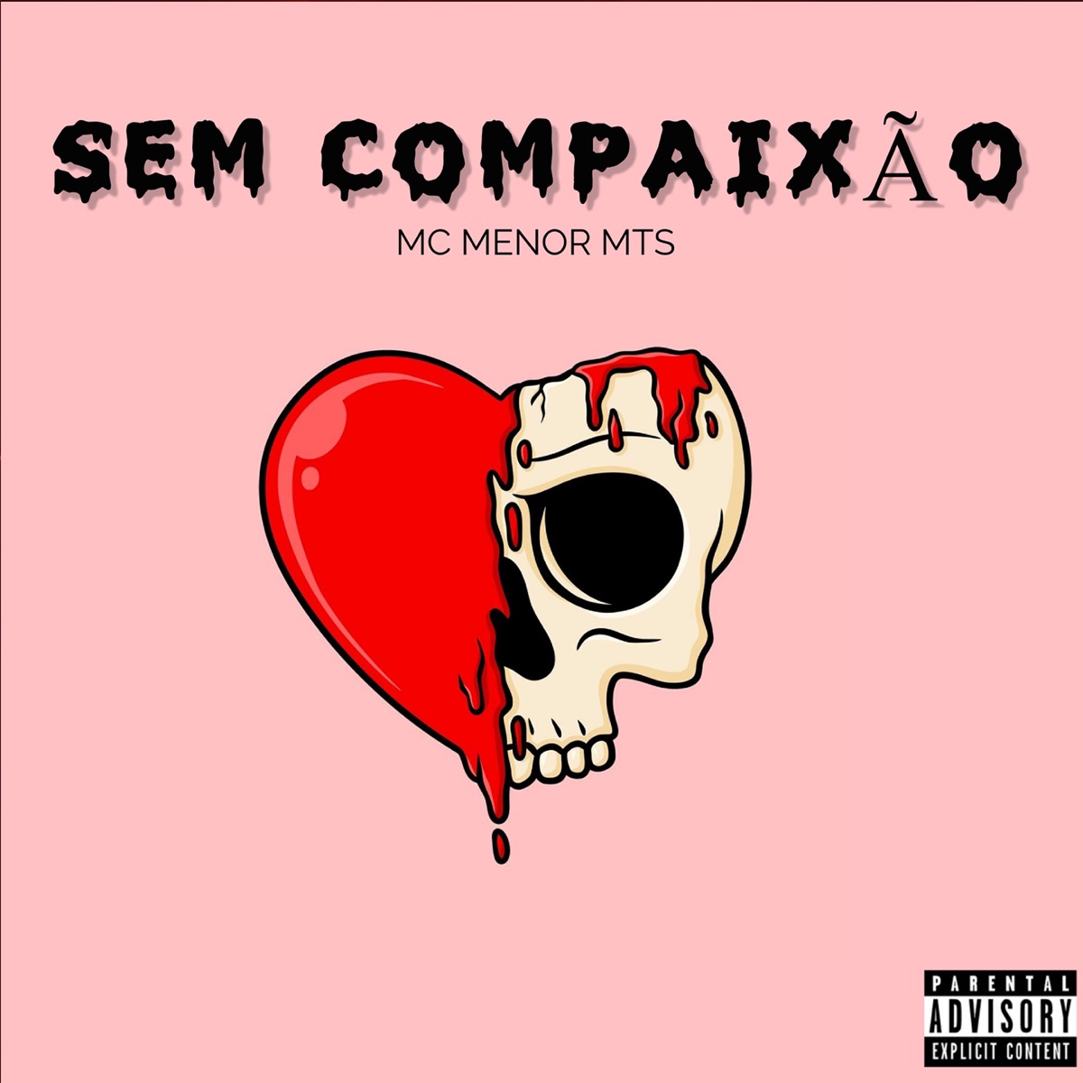 Sem Compaixão - Single by Mc Menor Mts, Phat & PDF RECORDS album cover