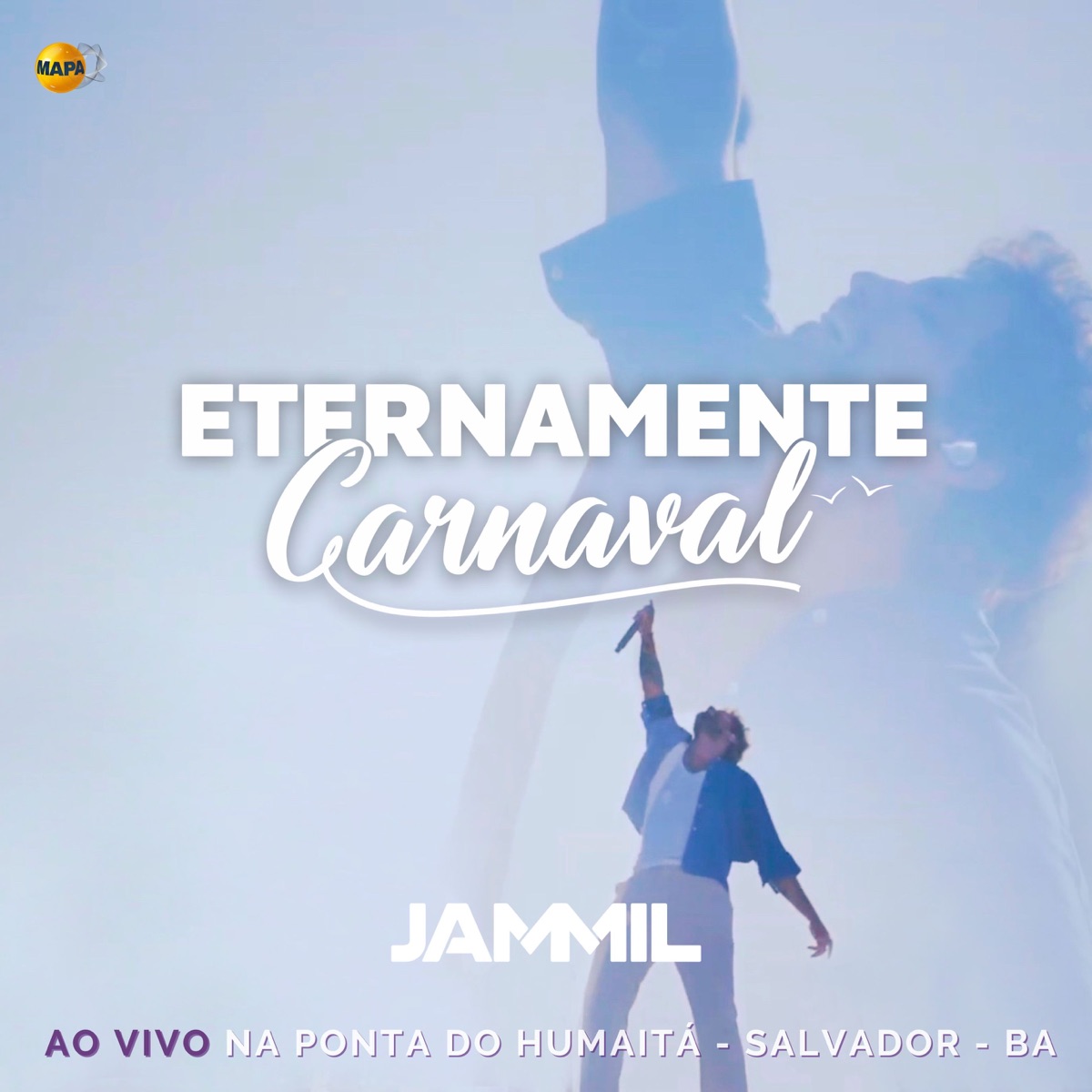 Eternamente Carnaval (Ao vivo) by Jammil e Uma Noites album cover