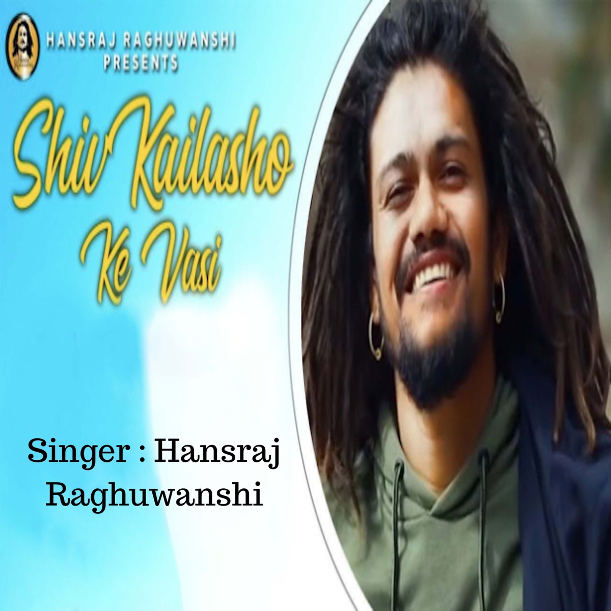 Shiv Kailasho Ke Vasi - Single by Hansraj Raghuwanshi album cover