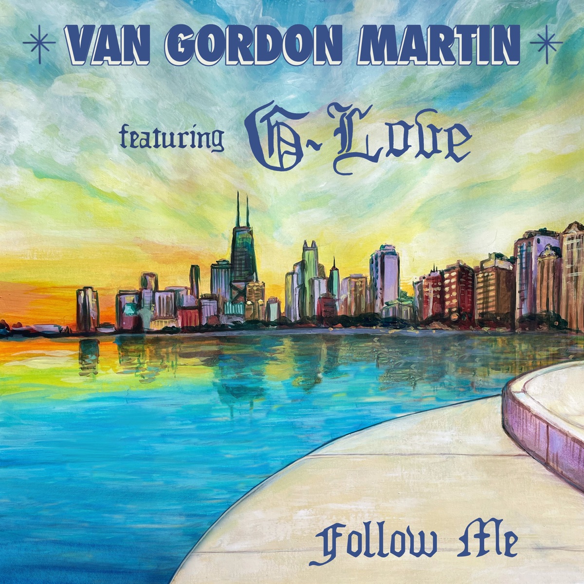 Follow Me (feat. G. Love) - Single by Van Gordon Martin album cover