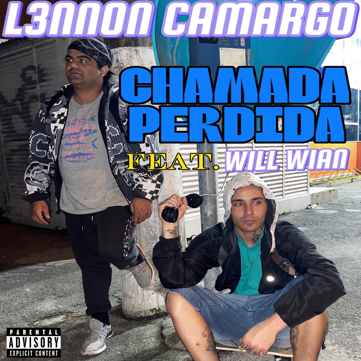Chamada Perdida - Single by L3nnon Camargo & Will Wian album cover