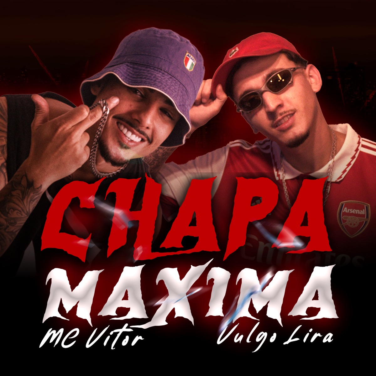 Chapa Maxima - Single by MC Vitor & Vulgo Lira album cover