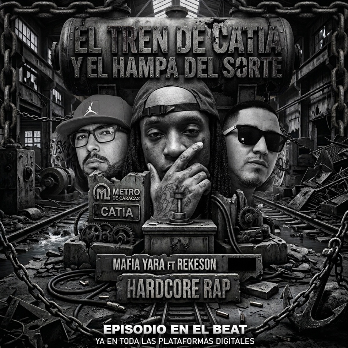 EL TREN DE CATIA Y EL HAMPA DEL SORTE - Single by Mafia Yara & Rekeson album cover