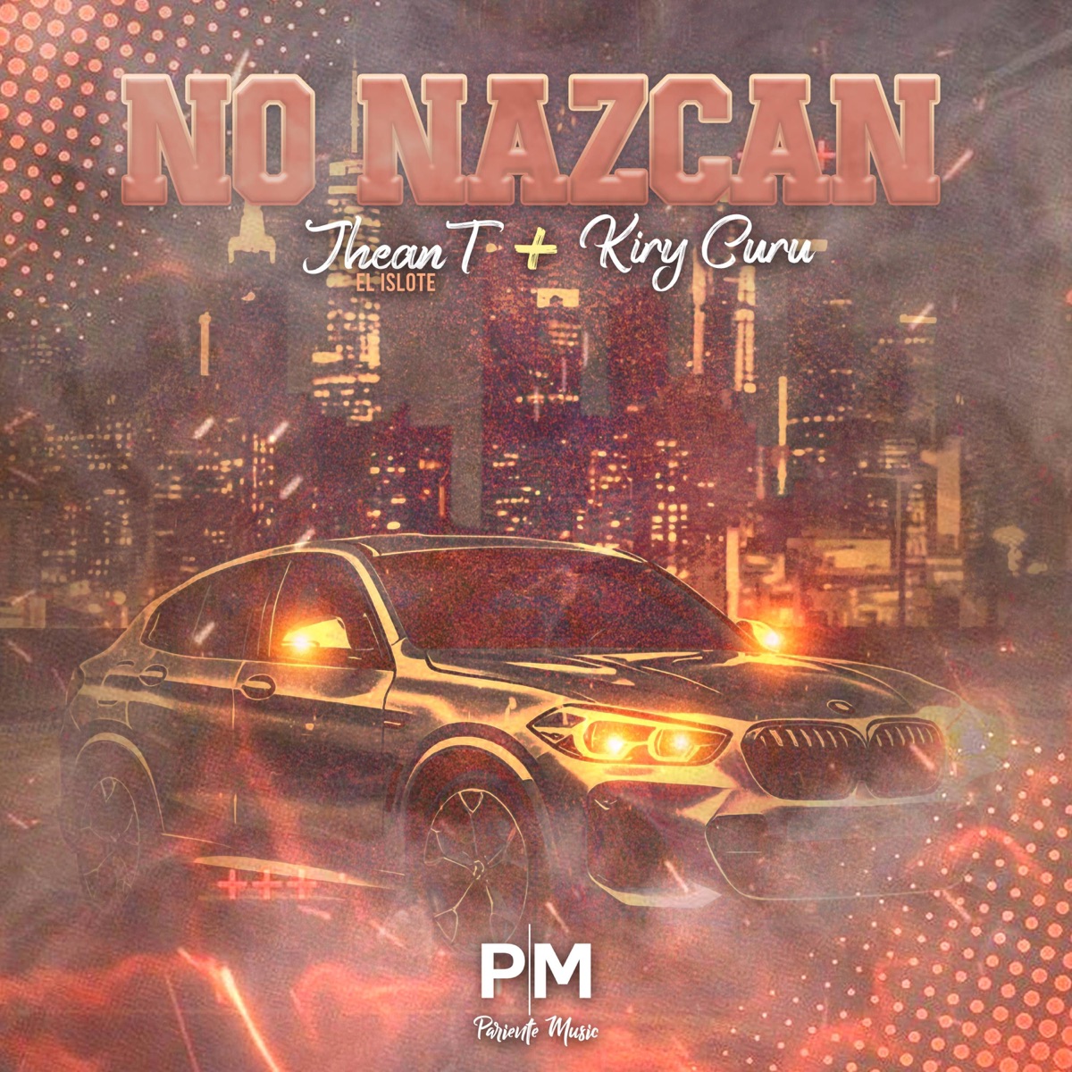 No nazca (feat. Kiry Curu & Pariente Music) - Single by Jhean T album cover