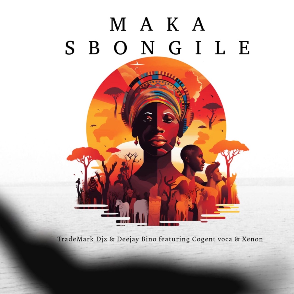 Maka Sbongile (feat. Congent Voca & Xenon) - Single by TradeMark Djz & Deejay Bino album cover
