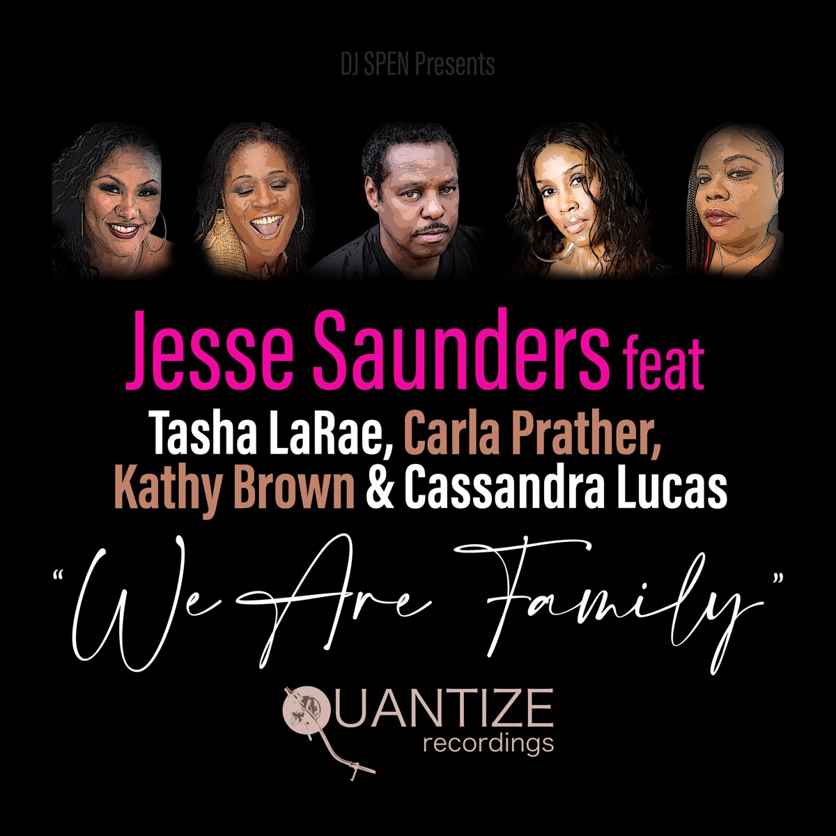 We Are Family (feat. Tasha LaRae, Carla Prather & Kathy Brown) by Jesse Saunders album cover