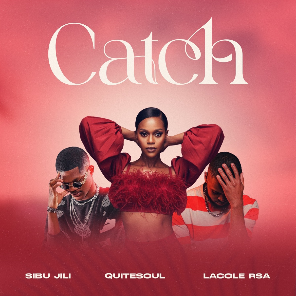 CATCH - Single by Sibu Jili, Quitesoul & Lacole Rsa album cover