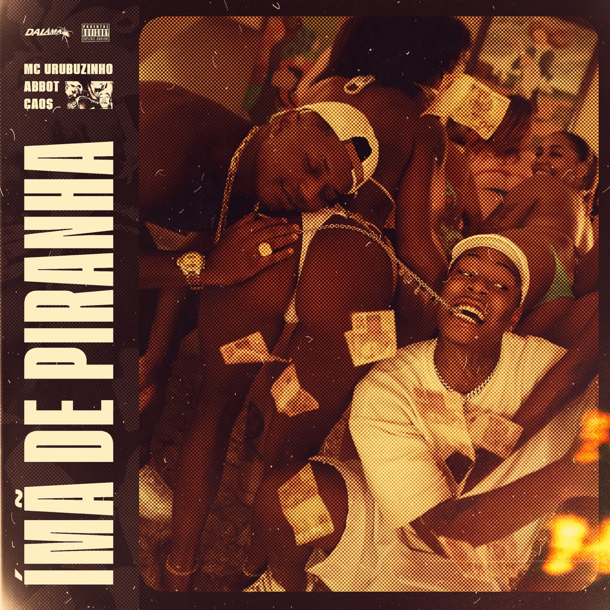 Ímã de Piranha - Single by MC Urubuzinho, Abbot & CAO$ album cover