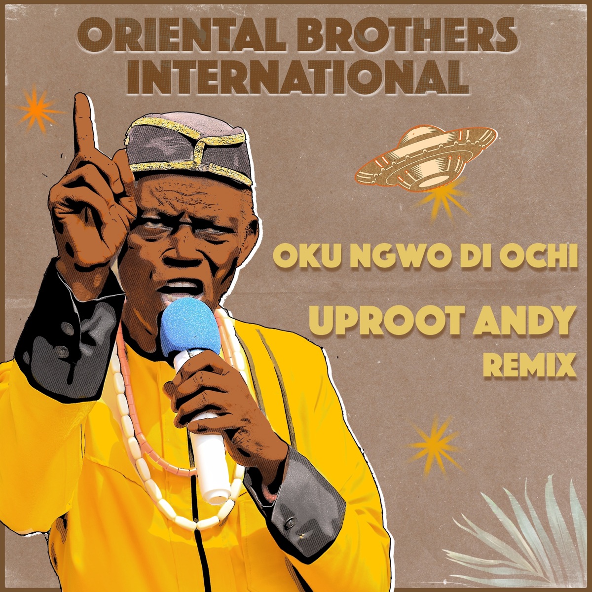 Oku Ngwo Di Ochi (Uproot Andy Remix) - Single by Oriental Brothers International Band & Uproot Andy album cover