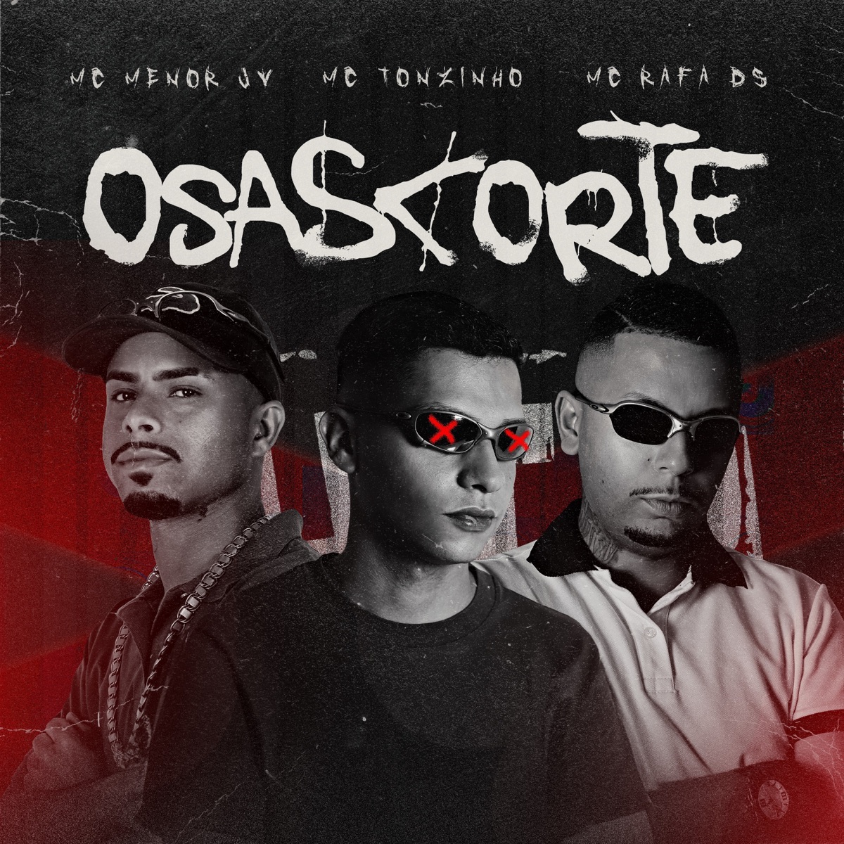 Osascorte - Single by Mc tonzinho, MC Rafa DS & MC Menor JV album cover