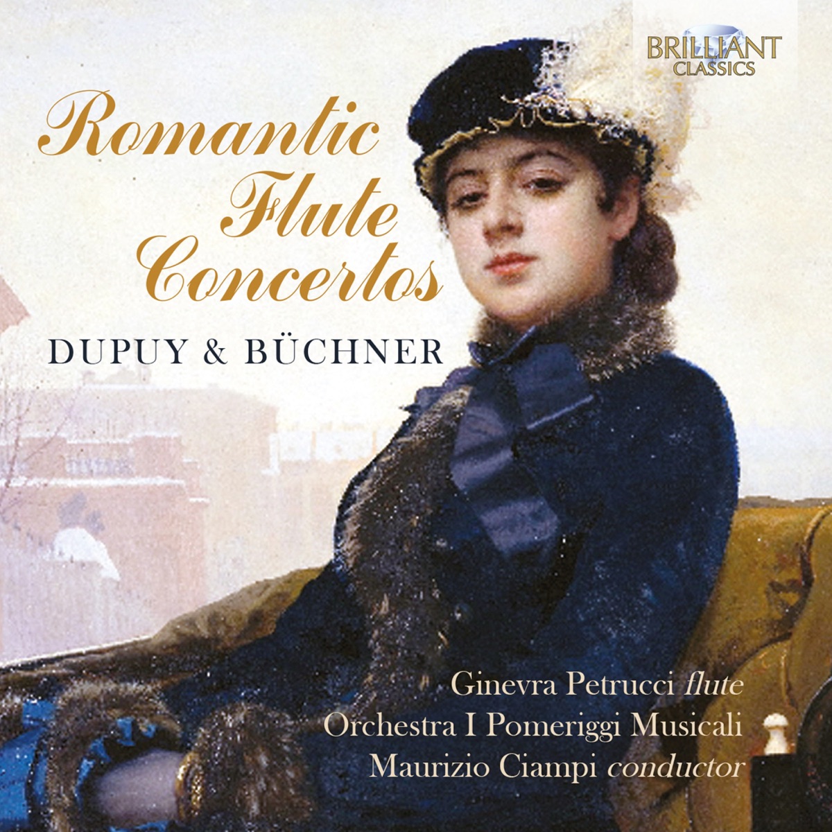 Dupuy & Büchner: Romantic Flute Concertos by Ginevra Petrucci, Orchestra I Pomeriggi musicali & Maurizio Ciampi album cover