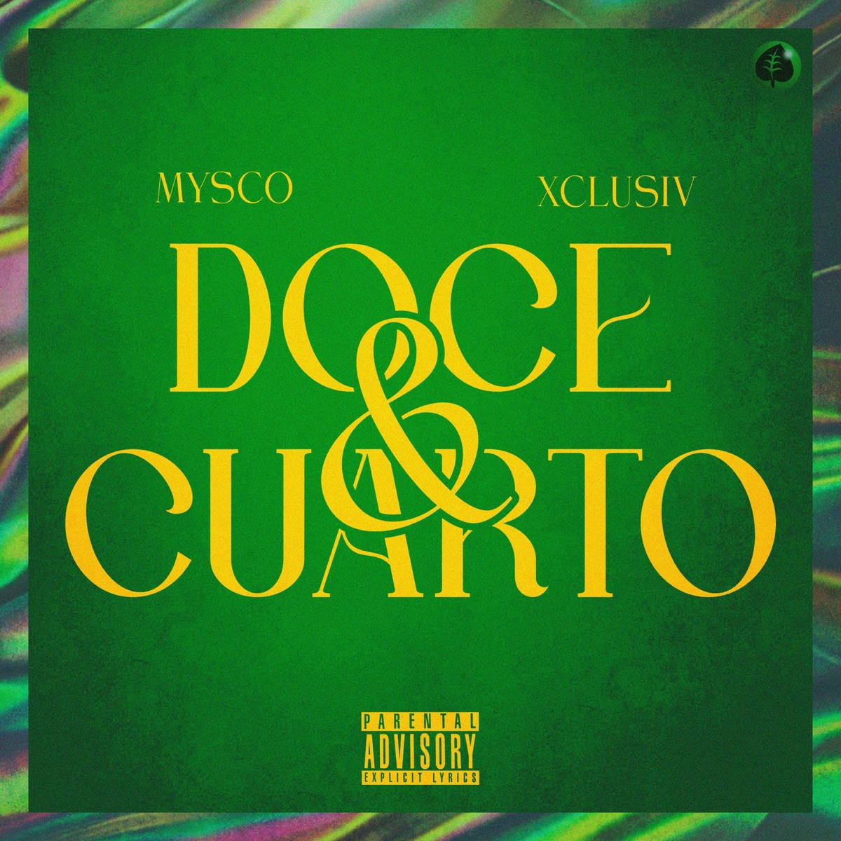 Doce & Cuarto - Single by XCLUSIV album cover