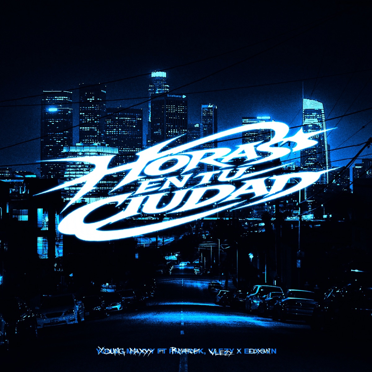 Horas en tu Ciudad (feat. Rmarck) - Single by Young Maxyy, edxsvn & Vlezy album cover