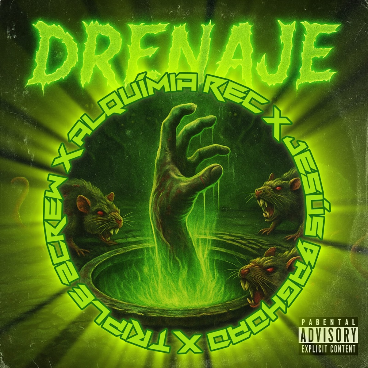 DRENAJE (feat. Triple Dos Crew) - Single by Reack 618, Jesus Baghdad & Alquimia Rec - La sustancia album cover